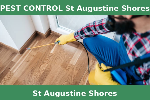 PEST CONTROL St Augustine Shores